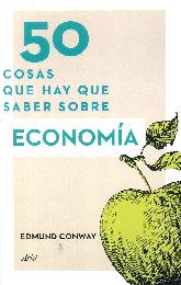 50 Cosas que hay que saber sobre economa