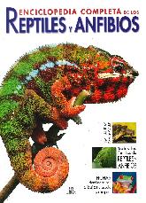 Enciclopedia completa de los reptiles y anfibios