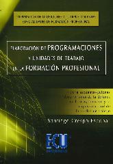 Elaboracin de Programaciones y Unidades de Trabajo en la Formacin Profesional