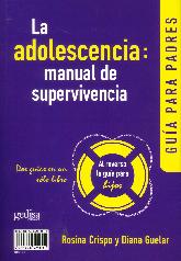 La adolescencia: Manual de supervivencia