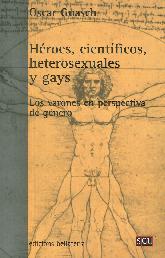 Héroes, científicos, heterosexuales y gays