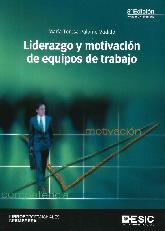 Liderazgo y motivacin de equipos de trabajo