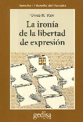 La irona de la libertad de expresin