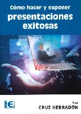 Cmo hacer y exponer presentaciones exitosas