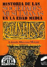 Historia de las Sociedades Musulmanas en la Edad Media