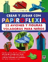 Crear y jugar con Papiroflexia