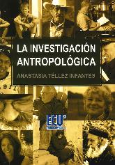 La Investigacin Antropolgica