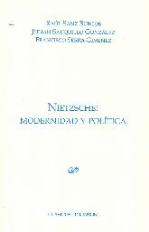 Nietzsche : Modernidad y Poltica