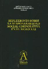 Reflexiones sobre la responsabilidad social corporativa en el siglo XXI