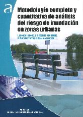 Metodología completa y cuantitativa de análisis del riesgo de inundación en zonas urbanas