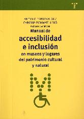 Manual de accesibilidad e inclusin en museos y lugares del patrimonio cultural y natural