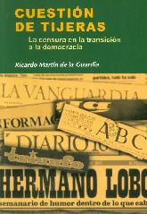 Cuestin de tijeras. La censura en la transicin a la democracia