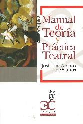 Manual de teora y prctica teatral