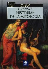 Cien Grandes Historias de la Mitologa