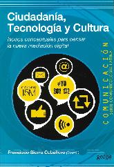 Ciudadana, Tecnologa y cultura