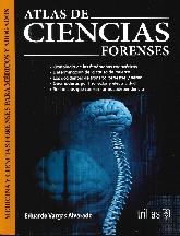 Atlas de ciencias forenses. Medicina y ciencias forenses para mdicos y abogados