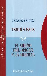 Tabula Rasa  ElSueo del Origen y la Muerte