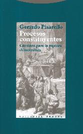 Procesos constituyentes. Caminos para la ruptura democrtica