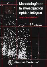 Metodologa de la Investigacin Epidemiolgica