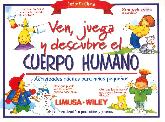 Ven , Juega y Descubre el Cuerpo Humano