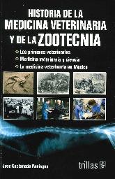 Historia de la Medicina Veterinaria y de la Zootecnia