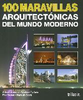 100 Maravillas arquitectnicas del Mundo Moderno