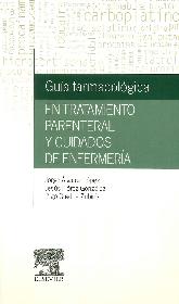 Gua Farmacolgica en tratamiento parenteral y cuidados de enfermera