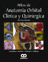 Atlas de Anatoma Orbital Clnica y Quirrgica