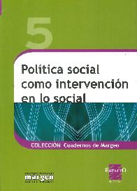 Poltica Social como Intervencin en lo Social