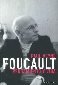 Foucault Pensamiento y Vida