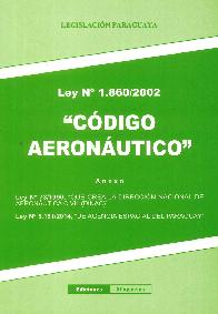Ley 1860/2002 Cdigo Aeronutico  de la Republica del Paraguay