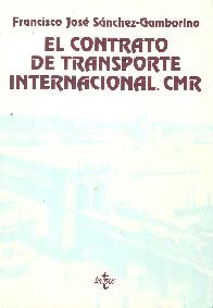 El Contrato de Transporte Internacional. CMR