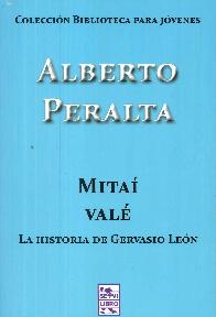 Mita Val La historia de Gervasio Len
