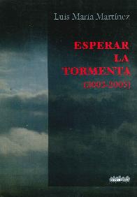 Esperar la Tormenta ( 2003-2005 )