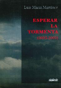 Esperar la Tormenta ( 2003-2005 )