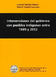 Intervenciones del gobierno con pueblos indgenas entre 1989 y 2013