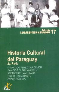 Historia Cultural del Paraguay 2º Parte