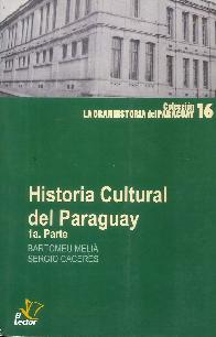 Historia Cultural del Paraguay 1 Parte