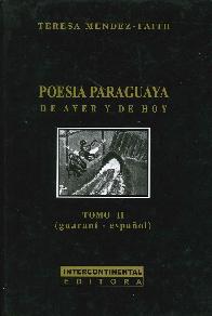 Poesia Paraguaya de Ayer y de Hoy 2 tomos