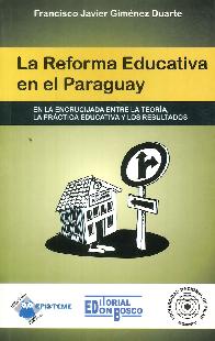 La reforma educativa en el Paraguay.