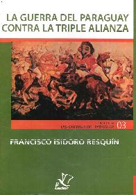La guerra del Paraguay contra la Triple Alianza