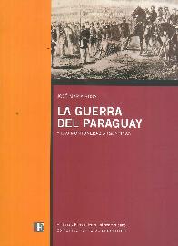 La Guerra del Paraguay y las montoneras argentinas