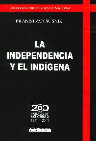 La Independencia y el Indgena
