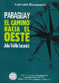 Paraguay el camino hacia el oeste