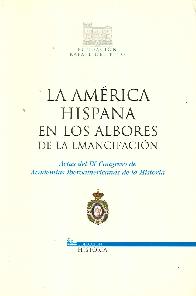 La Amrica Hispana en los Albores de la Emancipacin