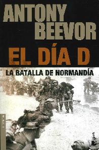 El Da D La Batalla de Normanda