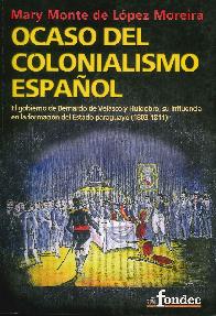 Ocaso del Colonialismo Espaol