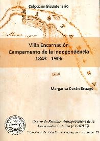 Villa Encarnacin Campamento de la Independencia 1843-1906