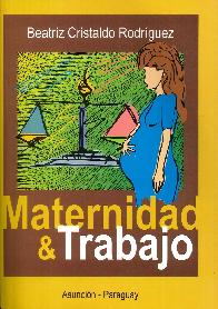 Maternidad y Trabajo