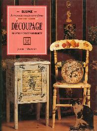 Decoupage : proyectos decorativos con recortes